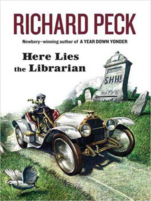 Title details for Here Lies the Librarian by Richard Peck - Available
